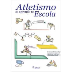 Livro - Atletismo se aprende na escola