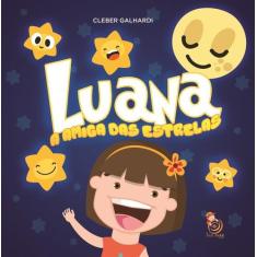 Livro - Luana, a amiga das estrelas
