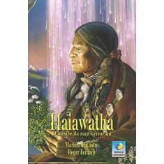 Haiawatha - o Mestre da Raça Vermelha