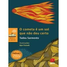 Cometa é um Sol Que Não Deu Certo - O