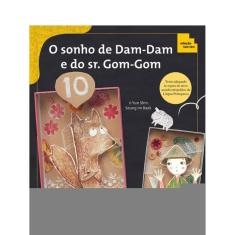 O Sonho De Dam-Dam E Do Sr. Gom-Gom