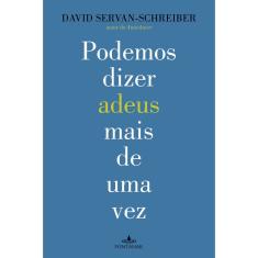 Livro - Podemos Dizer Adeus Mais de uma Vez