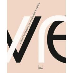 O Visível E O Invisível Na Arquitetura Brasileira