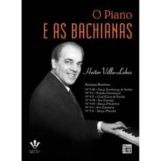 o Piano e As Bachianas