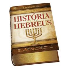 Historia dos Hebreus  Flavio Josefo