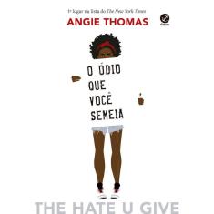 Ódio Que Você Semeia, O
