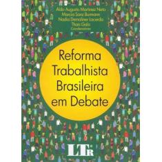Reforma Trabalhista Brasileira Em Debate - 01Ed/18