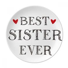 Prato de sobremesa de coração com citação Best sister ever de porcelana decorativa de 20 cm para jantar em casa