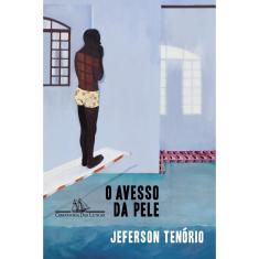 Livro - O avesso da pele – Vencedor Jabuti 2021
