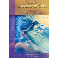Livro - A Essência Do Bhagavad Gita