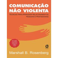 Livro Comunicação não Violenta Nova Edição