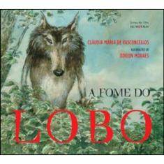 A Fome Do Lobo
