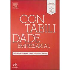 Contabilidade empresarial - textos E casos sobre cpc E ifrs