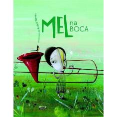 Livro - Mel Na Boca (Capa Dura)
