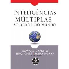 Inteligencias Multiplas Ao Redor Do Mundo