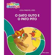 O Gato Guto E O Pato Pito