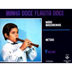 Livro - Minha doce Flauta doce - 1º Volume