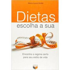 Livro - Dietas, Escolha A Sua