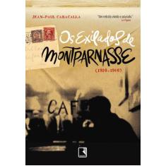 Livro - Os exilados de Montparnasse (1920-1940)
