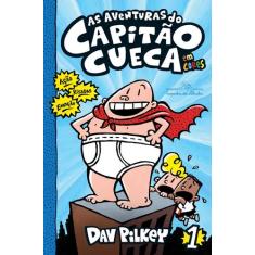 Livro - As aventuras do Capitão Cueca  Vol. 1 em cores!