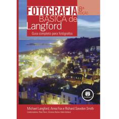 Livro - Fotografia Básica de Langford: Guia completo para fotógrafos