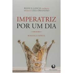 Imperatriz por um dia