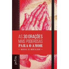 Livro - As 30 orações mais poderosas para o amor