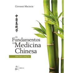 Livro - Os Fundamentos Da Medicina Chinesa