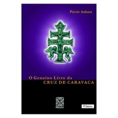 O Genuíno Livro Da Cruz De Caravaca