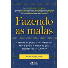 Livro - Fazendo as Malas: Histórias de Jovens Que Contribuem Com o Brasil a Partir de Suas Experiências no Exterior