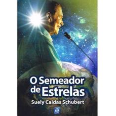 O Semeador De Estrelas
