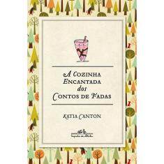Livro - A cozinha encantada dos contos de fadas