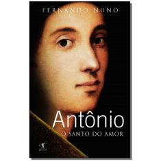 Antonio - O Santo Do Amor