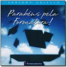 Livro - Parabéns Pela Formatura!