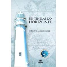 Sentinelas Do Horizonte