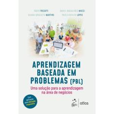 Livro - Aprendizagem Baseada Em Problemas (Pbl) - Uma Solução Para A A