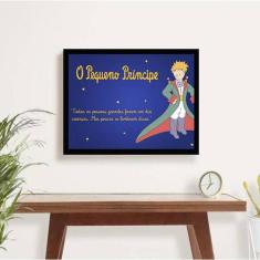 Quadro Decorativo Frase Pequeno Príncipe 45x34cm - Quadros On-line, A3