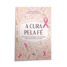 A Cura Pela Fé