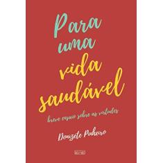 Para Uma Vida Mais Saudável