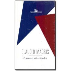 Senhor Vai Entender, O