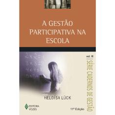 Livro - Gestão participativa na escola vol. III