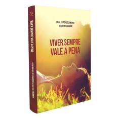 Viver Sempre Vale a Pena