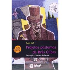 Projetos póstumos de Brás Cubas