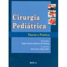 Livro - Cirurgia Pediátrica - Teoria e Prática