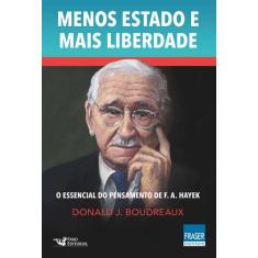 Livro - Menos Estado Mais Liberdade