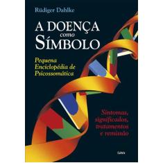 Livro - A Doença Como Símbolo