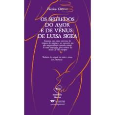 Os Segredos Do Amor E De Vênus De Luisa Sigea