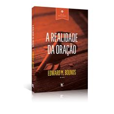 A Realidade da Oração