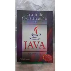 Guia de Certificação em Java. Exame CX 310-035