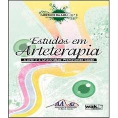 Livro Estudos Em Arteterapia - Vol 03 - W.A.K.
